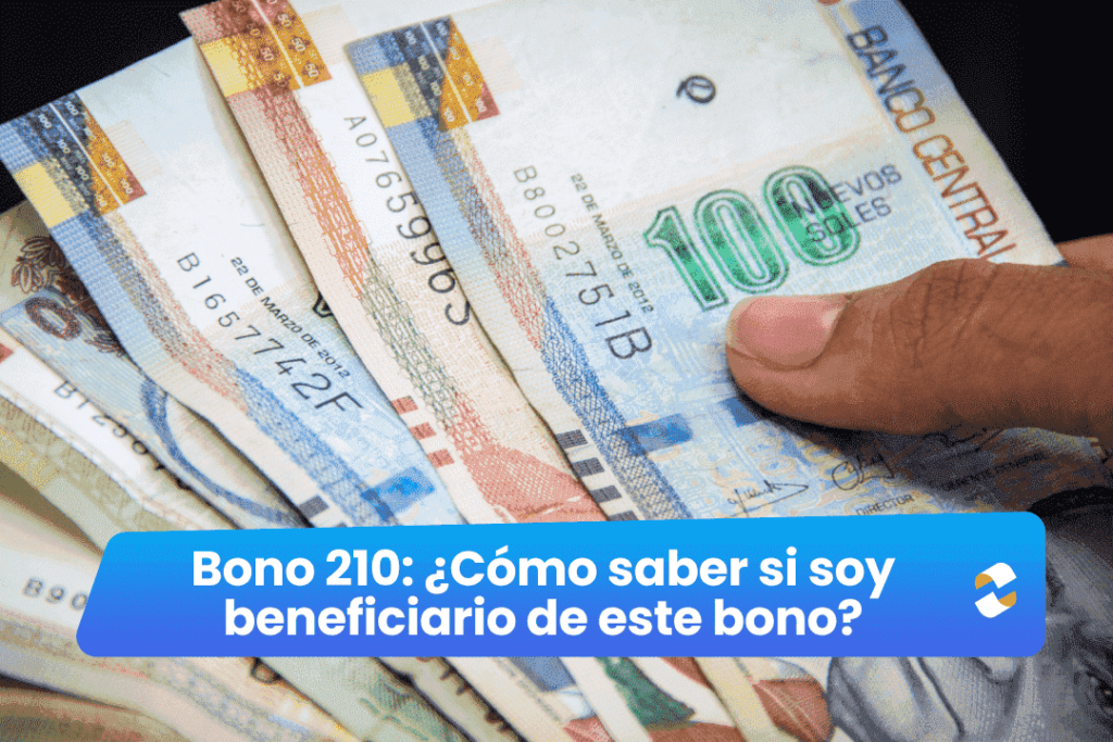 Bono 210 Cómo saber si soy beneficiario de este bono