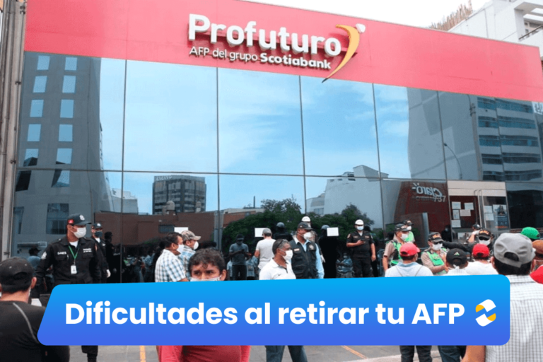 ¿INCONVENIENTES CON EL RETIRO DE AFP? ¡Aquí te contamos lo que debes