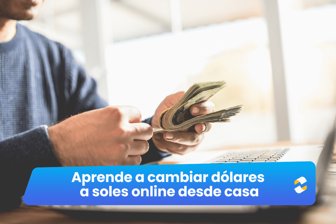 Aprende a cambiar dinero online en Perú con TKambio.
